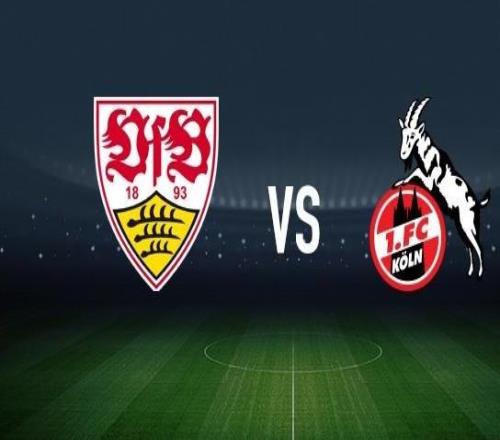 斯图加特vs科隆:努贝尔、昂达夫首发,比尔特、卡明斯基出战