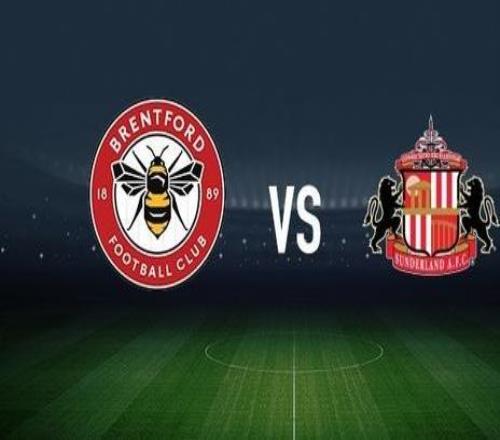 布伦特福德vs桑德兰:凯莱赫、伊戈尔蒂亚戈首发,扎卡、穆杰莱出战