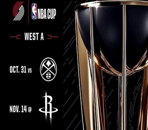 開拓者曬NBA杯賽程：11月起先后對陣掘金、火箭、勇士、馬刺