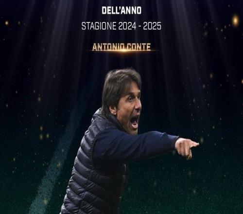 官方:孔蒂当选2025意足球盛典最佳教练,那不勒斯最佳俱乐部