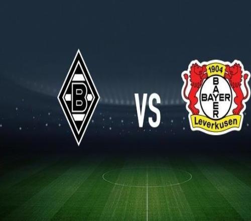 門興格拉德巴赫vs勒沃庫森：尼科埃爾維迪、奧諾拉首發(fā)，希克、格里馬爾多出戰(zhàn)