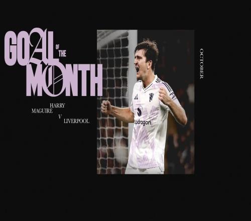 官方:马奎尔双红会制胜球当选曼联10月最佳进球