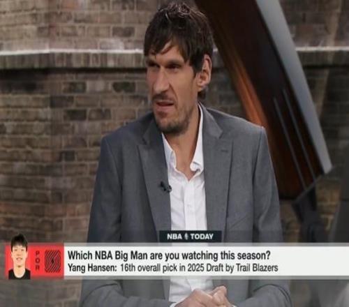 前CBA外援博班:杨瀚森将是下一个在NBA崭露头角的大个子