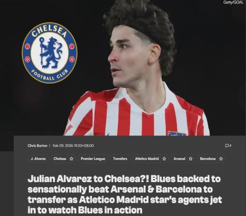 ESPN：切尔西或赢得阿尔瓦雷斯争夺！电讯报：曼联竞购托纳利！