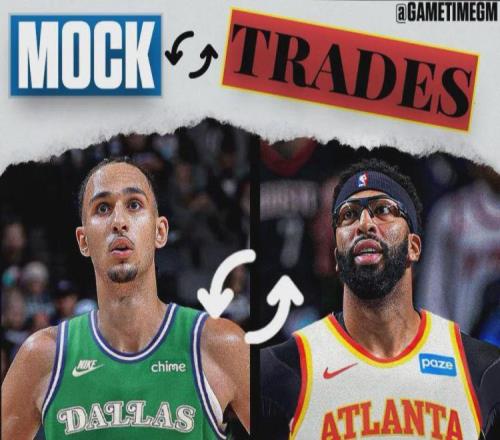 同意交易！20岁NBA状元！4换1报价浓眉哥