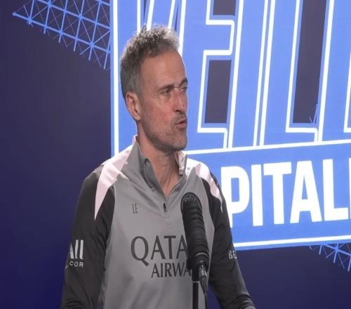 恩里克：欧冠中球队间的差距其实非常小客战白学堡不会容易