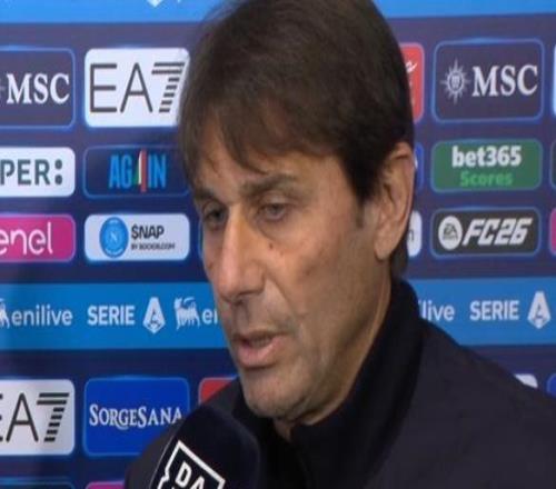 孔蒂：不想谈与国米比赛的争议，但显然有些事情是不对的