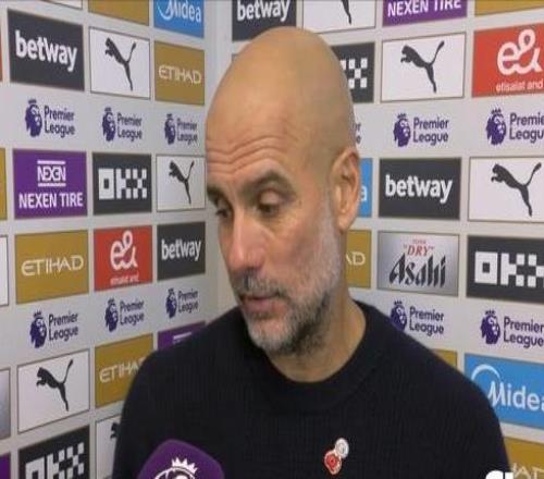 瓜迪奥拉：今天我们的防守组织真的非常好奥赖利表现太棒了