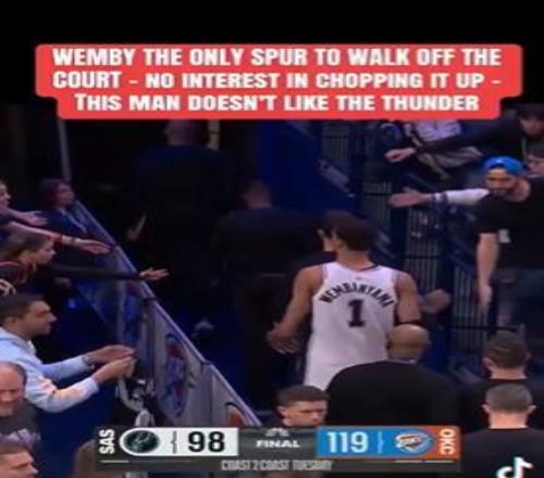 输完不开心不敌雷霆后文班亚马是唯一直接离场的马刺球员